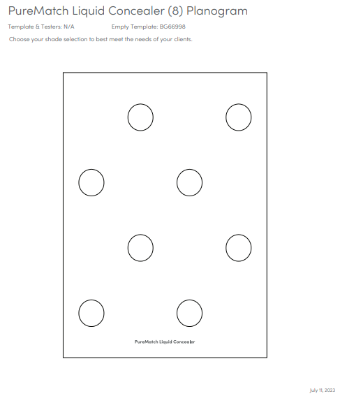 Leeres Planogramm-Template für acht PureMatch Concealer. Weißes Rechteck mit acht kreisförmigen Aussparungen zur Platzierung. Oben: "PureMatch Liquid Concealer (8) Planogram", leere Vorlage zur Farbtonauswahl.